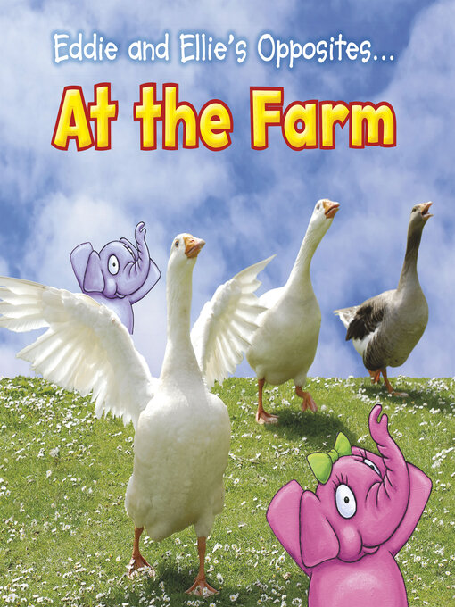 Title details for Eddie and Ellie's Opposites at the Farm by Rebecca Rissman - Available